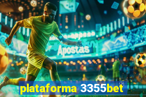 plataforma 3355bet